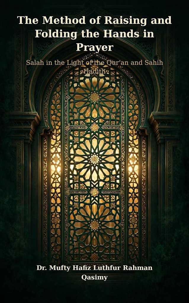 THE METHOD OF RAISING AND FOLDING THE HANDS IN PRAYER