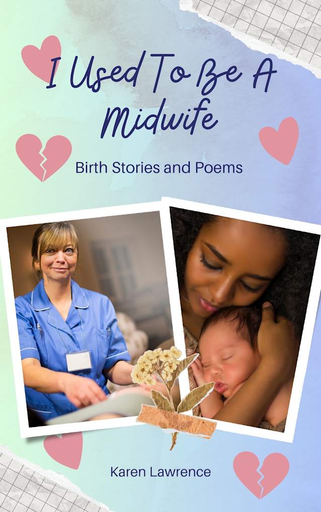 I Used To Be A Midwife