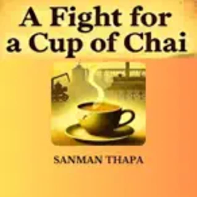 A Fight for a Cup of Chai ( Audiobook Edition)