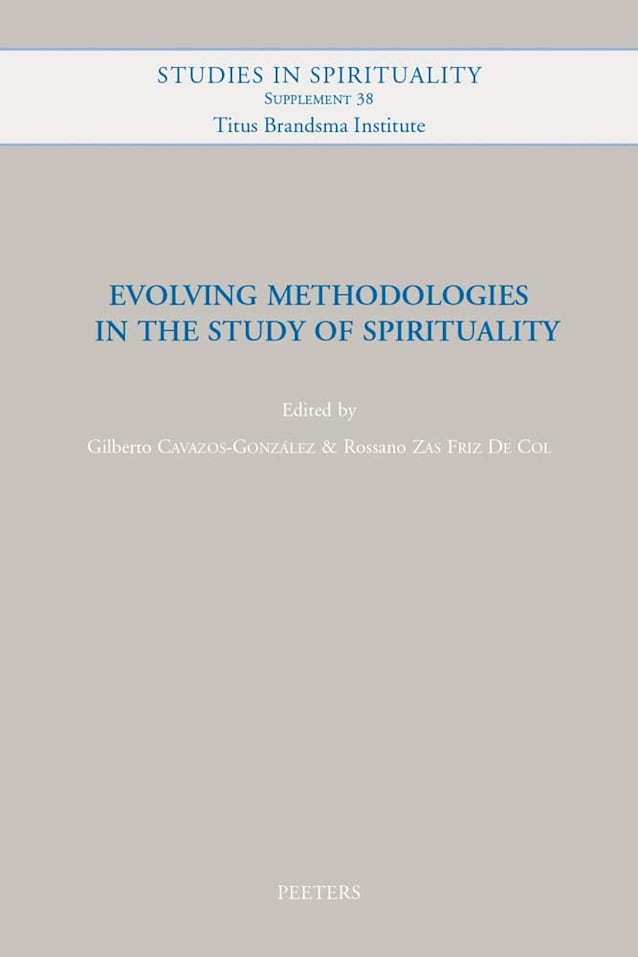 Evolving Methodologies in the Study of Spirituality