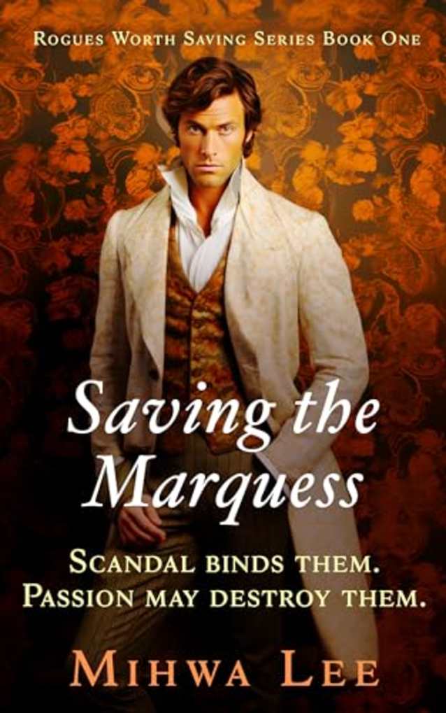 Saving the Marquess