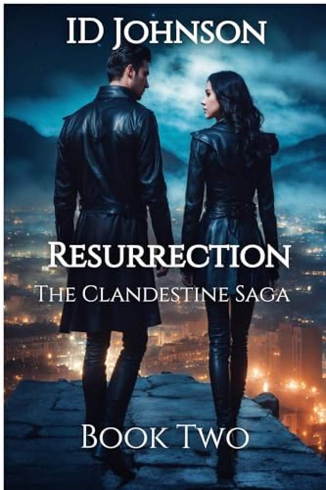Resurrection (The Clandestine Saga, #2)