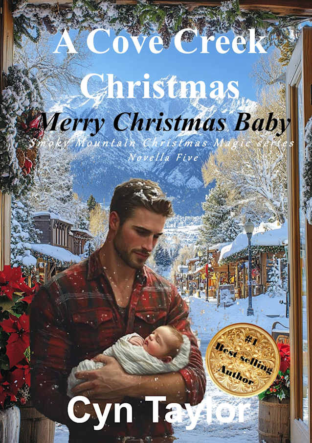 A Cove Creek Christmas: Merry Christmas Baby (Smoky Mountain Christmas Magic Book 5)