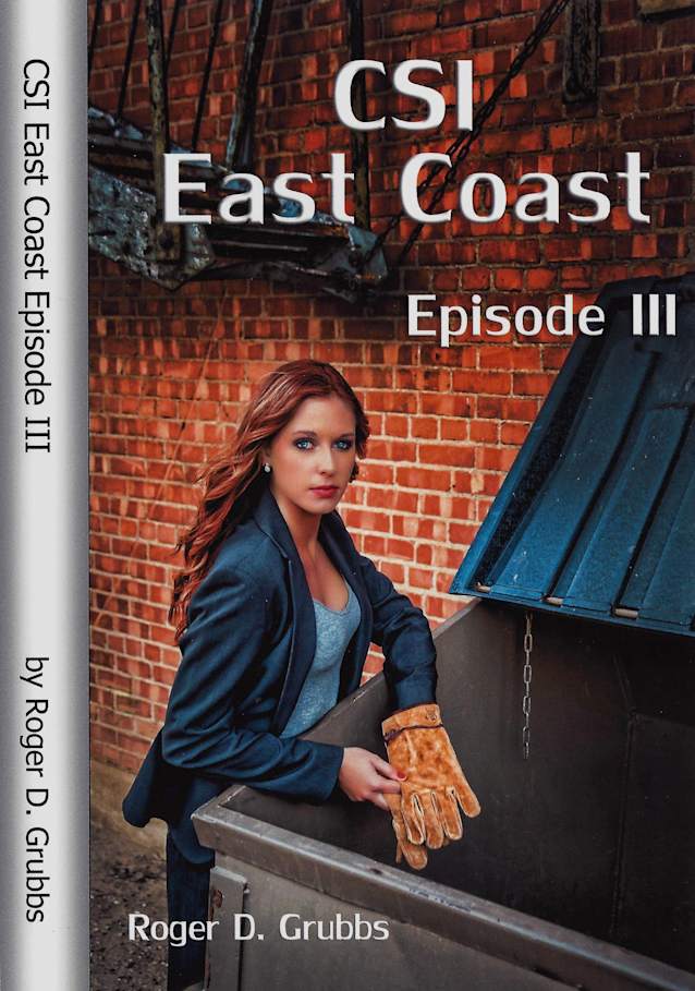 CSI East Coast Episode III (CSI series Book 3) (Kindle Unlimited)