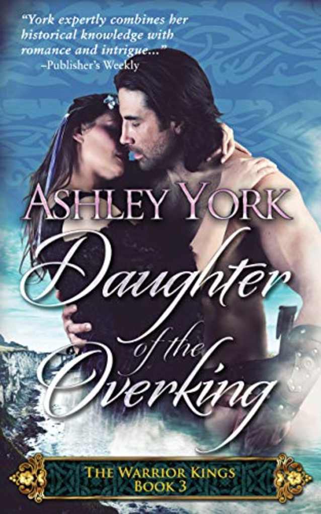 Daughter of the Overking (The Warrior Kings Book 3)