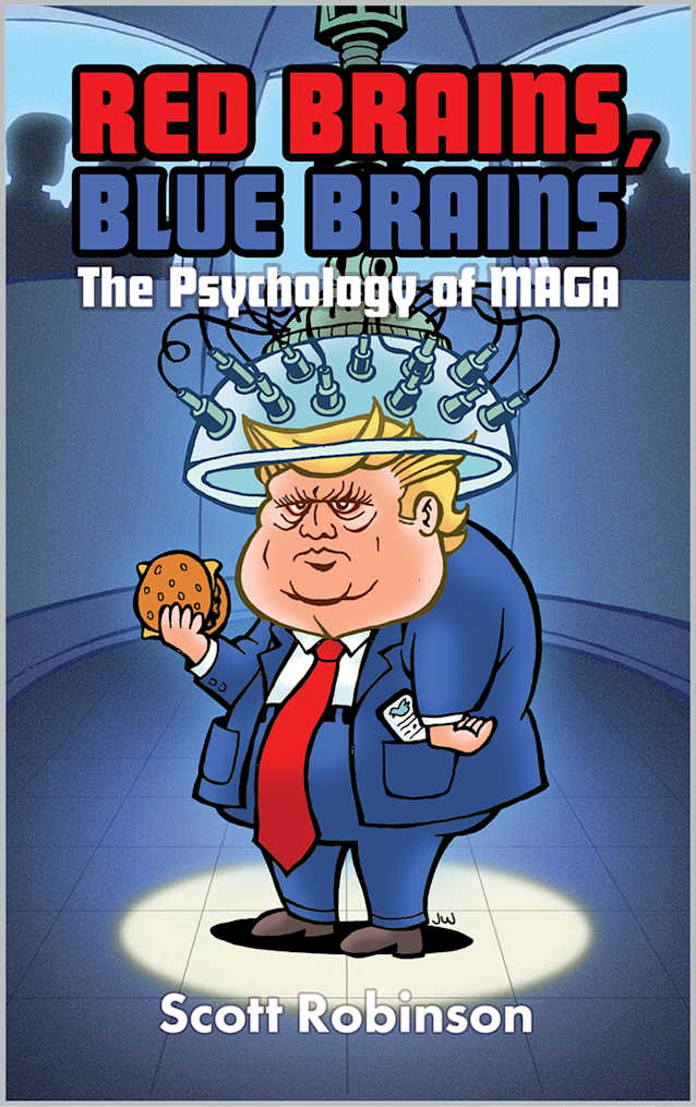 Red Brains, Blue Brains: The Psychology of MAGA