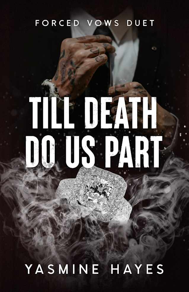 Till Death Do Us Part (Forced Vows Duet Book 2)