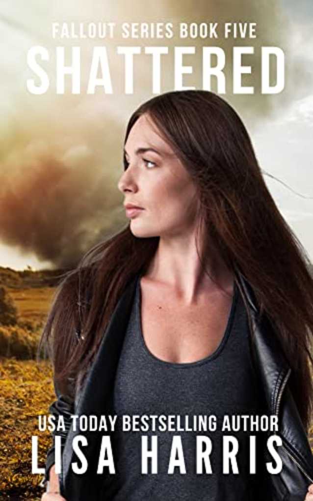 Shattered: Fallout Series Book 5