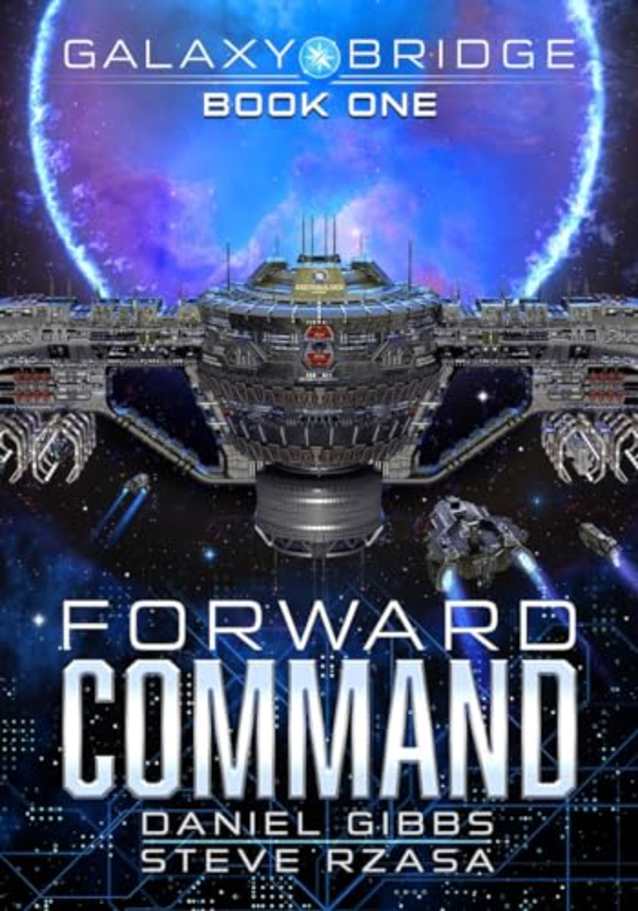 Forward Command (Galaxy Bridge Book 1)