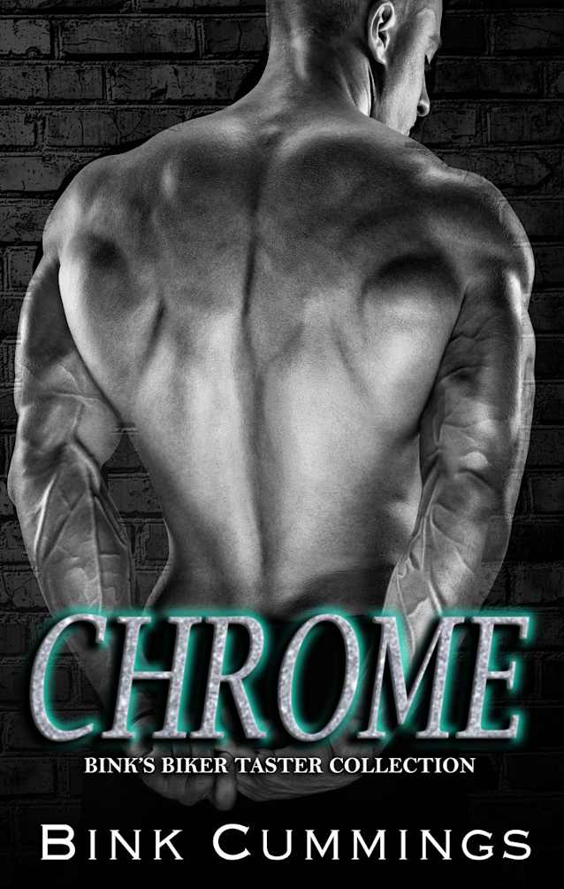 Chrome (Bink’s Biker Taster Collection)