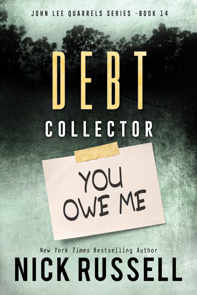 Debt Collector (John Lee Quarrels Book 14)