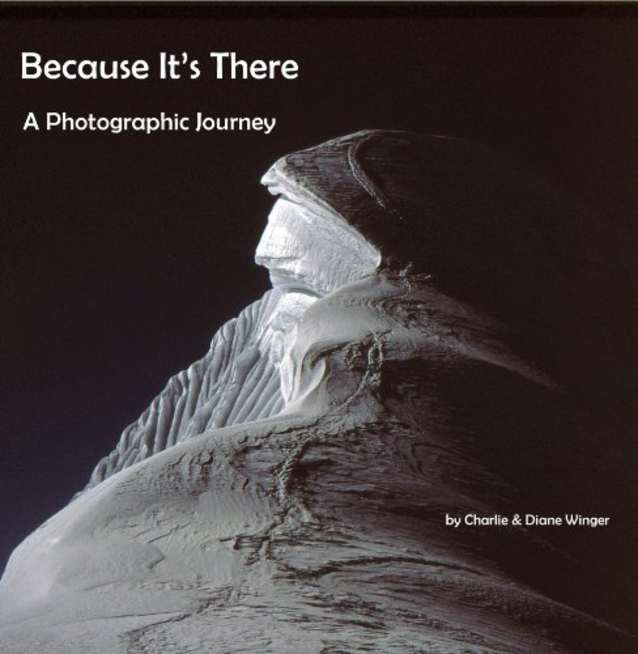 Because It’s There - A Photographic Journey