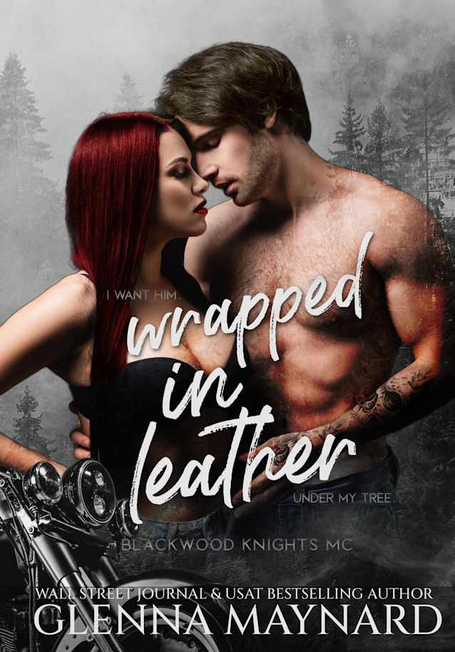 Wrapped In Leather (Blackwood Knights MC, #1)