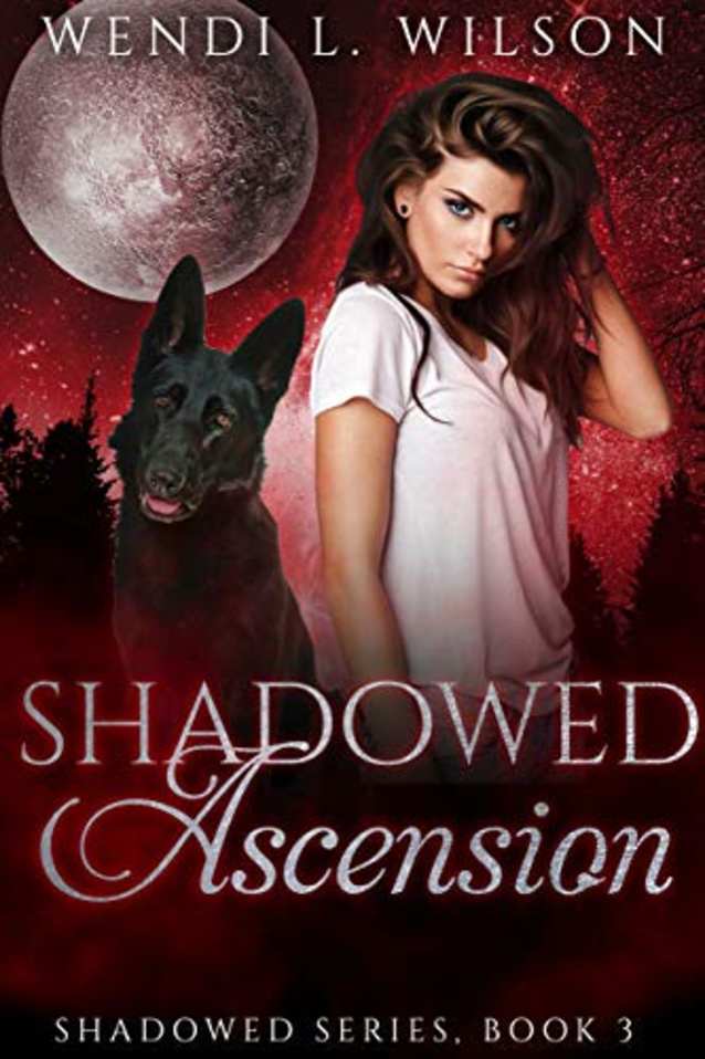Shadowed Ascension: Shadowed Series Book 3