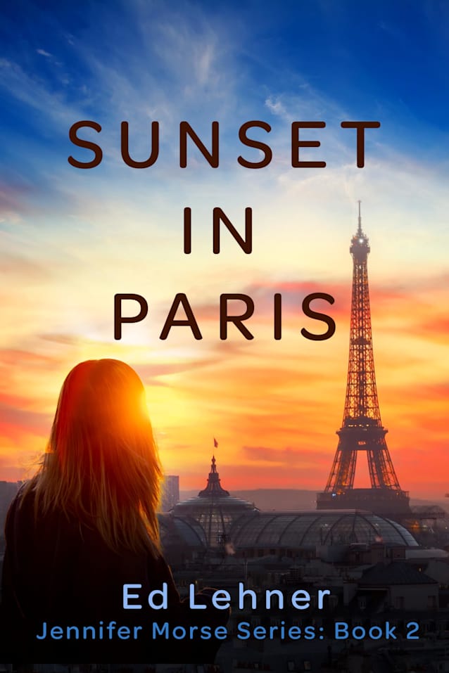 Sunset in Paris (Jennifer Morse Series Book Two)