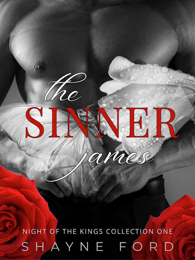 THE SINNER: James (NIGHT OF THE KINGS COLLECTION Book 1)