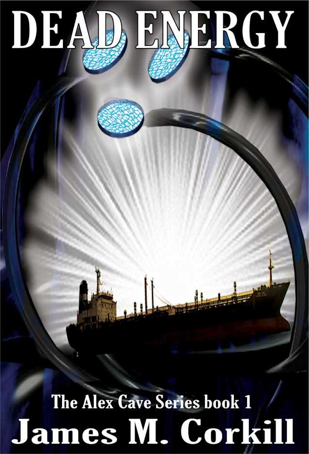 Dead Energy. The Alex Cave Series book 1.