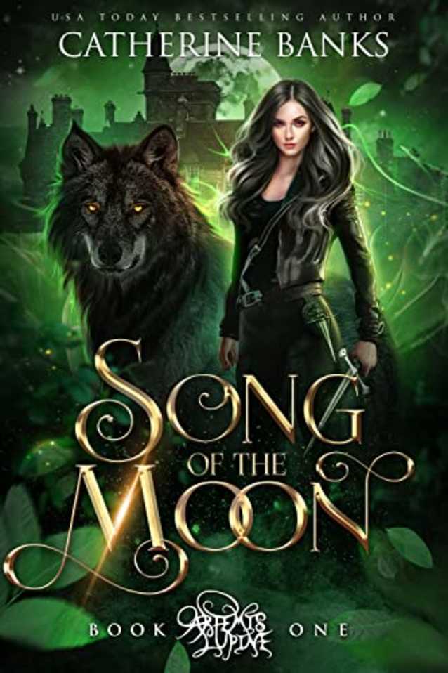 Song of the Moon (Artemis Lupine Series Book 1)