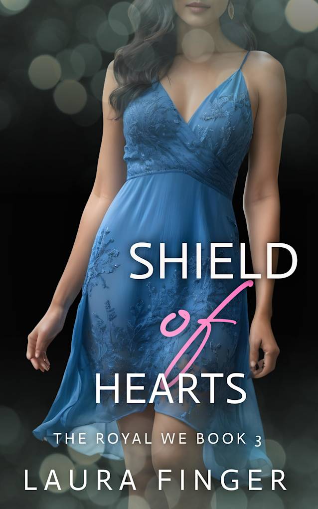 Shield of Hearts: Book 3 of The Royal We Series: An Instalove Romantic Suspense Forced Proximity Story