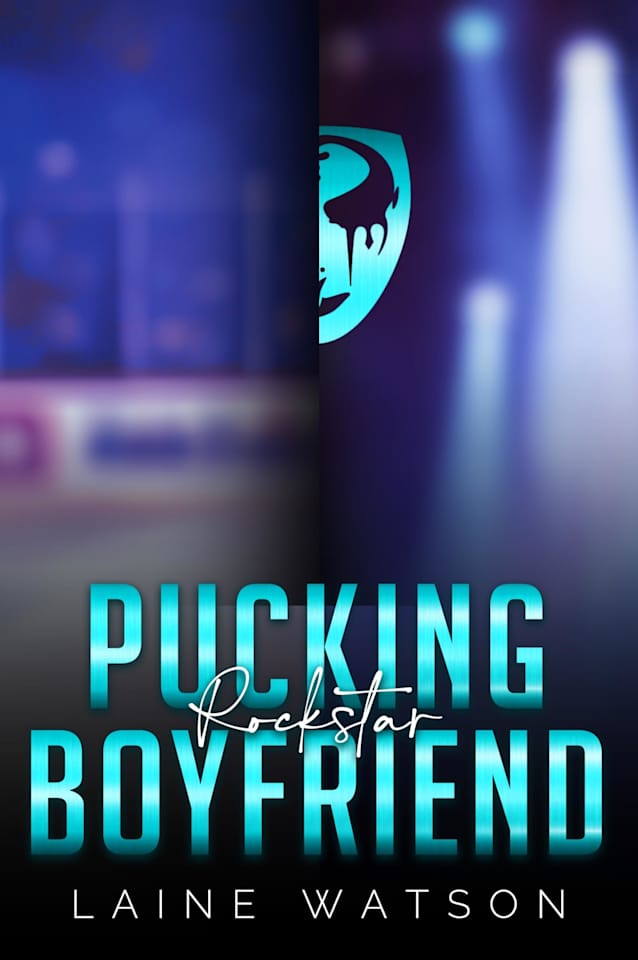 Pucking Rockstar Boyfriend: Enemies to Lovers Hockey Romance (Pucking Hot Boyfriends Book 5)