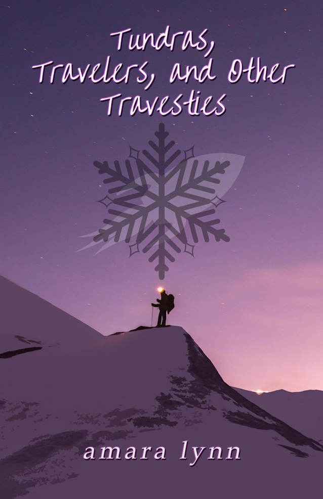 Tundras, Travelers, and Other Travesties (Other Future Stories, #1)