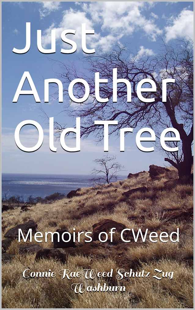 Just Another Old Tree: The Biography of CWeed