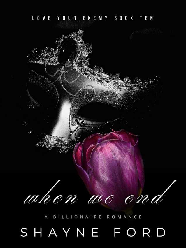 WHEN WE END (Love Your Enemy, #10)
