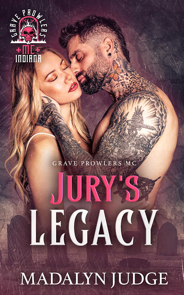 Jury’s Legacy: Grave Prowlers MC: Devil’s Backbone, Indiana Book 1