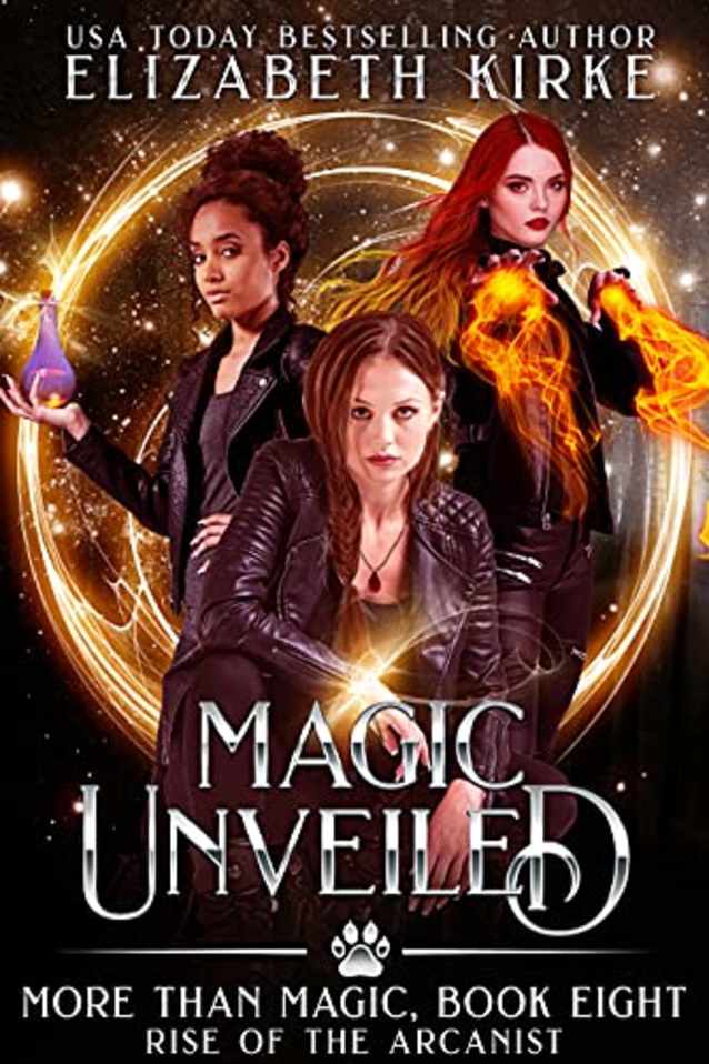 Magic Unveiled: Rise of the Arcanist (More than Magic Book 8)