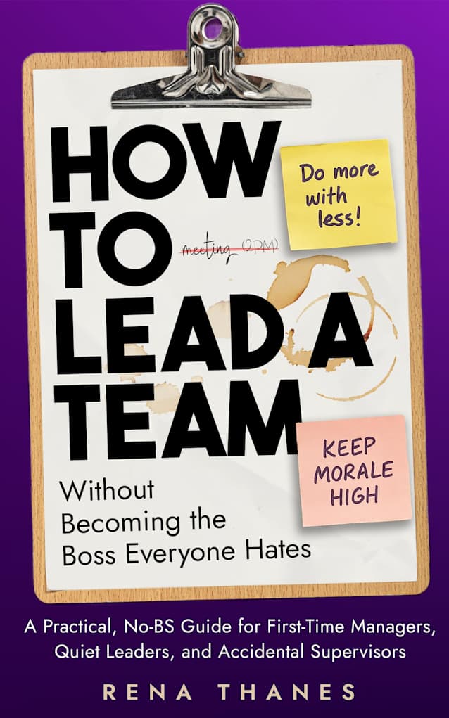 How to Lead a Team Without Becoming the Boss Everyone Hates