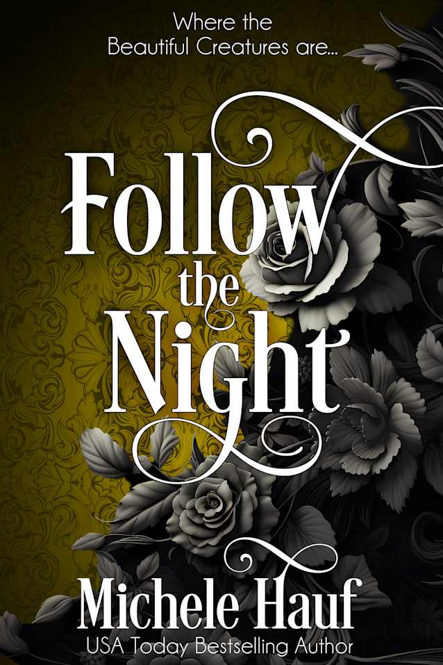 Follow The Night
