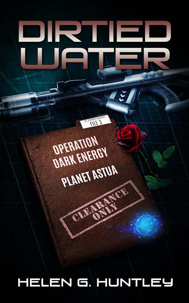 Dirtied Water (The Jeopardy Directive, #3)