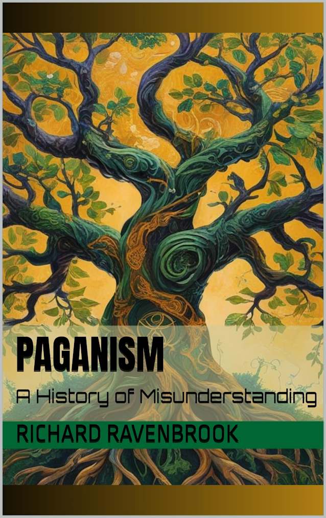 Paganism : A History of Misunderstanding