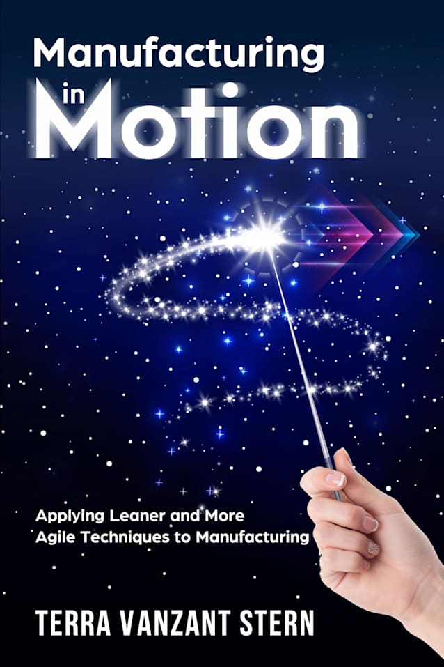 Manufacturing in Motion: Applying Leaner and More Agile Techniques to Manufacturing