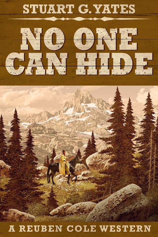 No One Can Hide (Reuben Cole Westerns, #4)