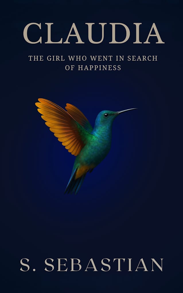 CLAUDIA: THE GIRL WHO WENT IN SEARCH OF HAPPINESS