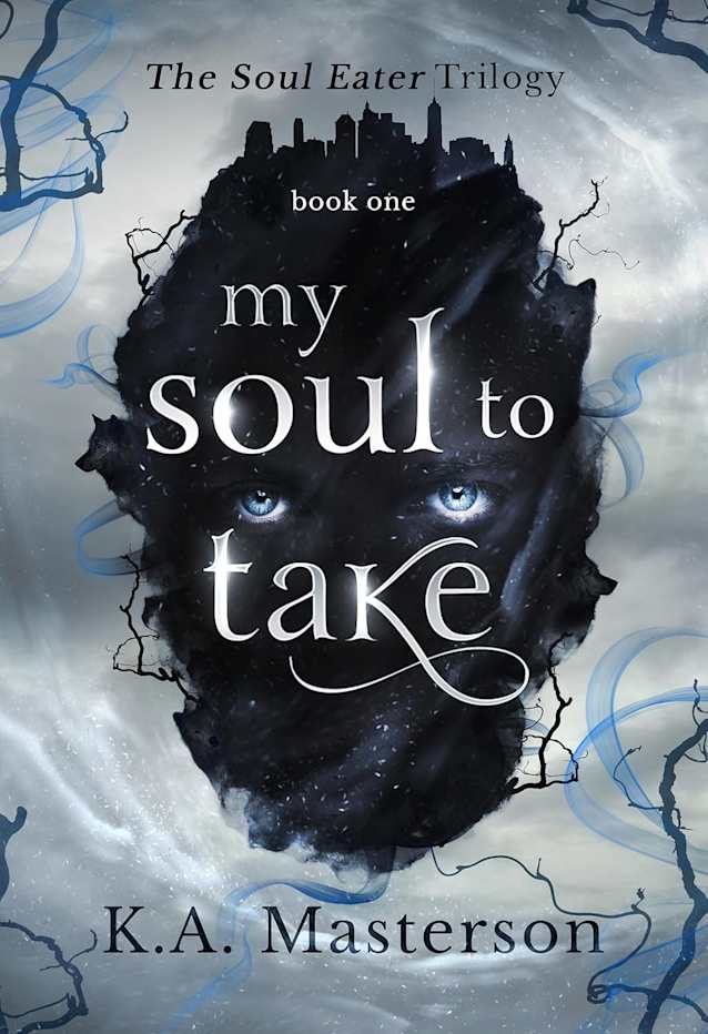 My Soul to Take (Soul-Eater Series Book 1)