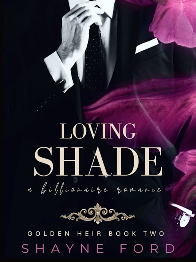 LOVING SHADE (Golden Heir, #2)