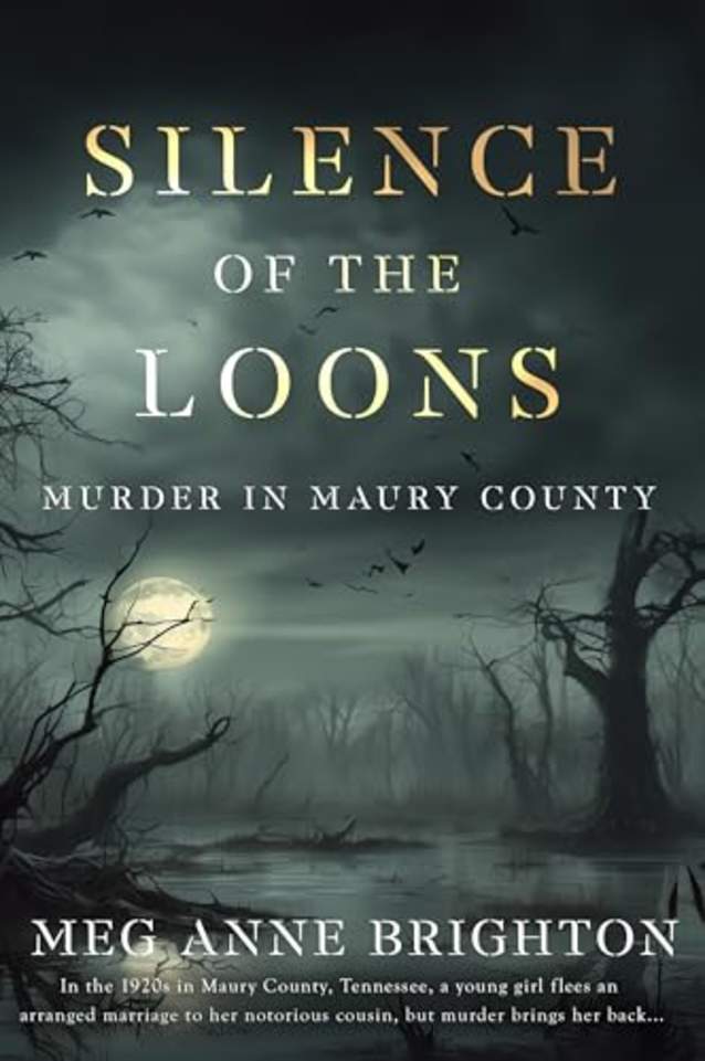 Silence of the Loons: Murder in Maury County, Tennessee