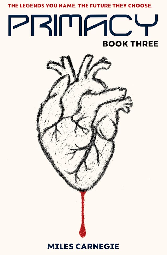 Primacy: Book Three (THE PRIMACY TRILOGY)
