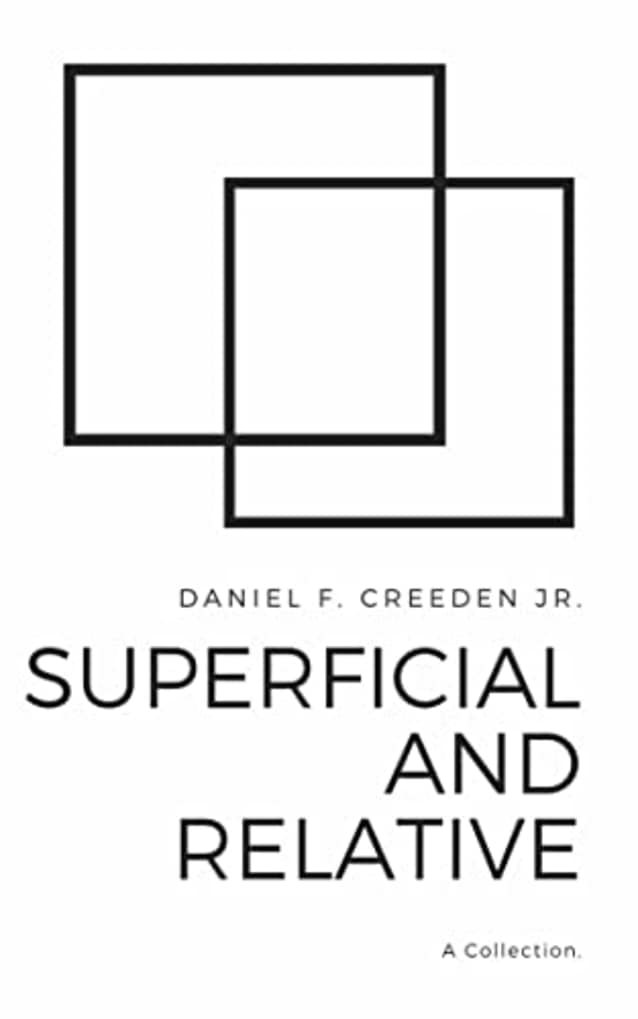 Superficial and Relative: A Collection