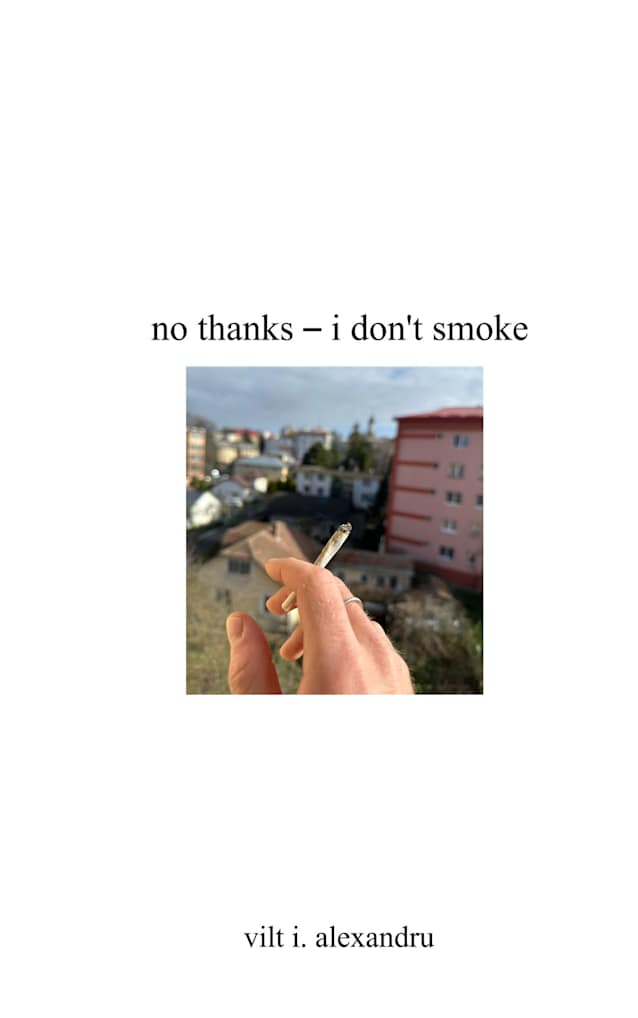 no thanks – i don’t smoke