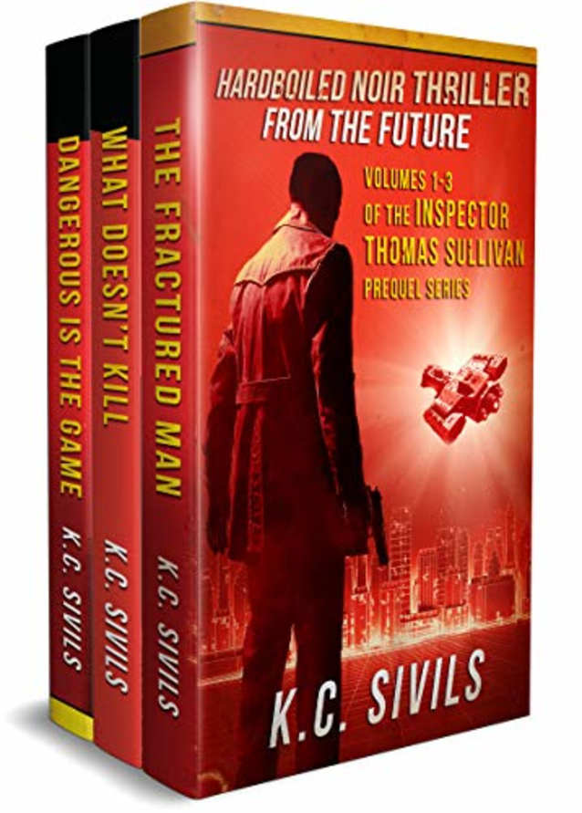Inspector Thomas Sullivan Prequel Series Volumes 1-3: Hardboiled Noir From The Future