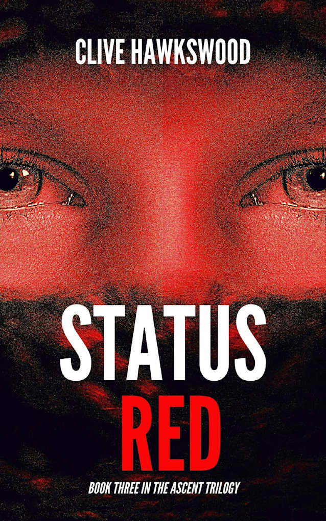 Status Red: Book Three in the Ascent Trilogy