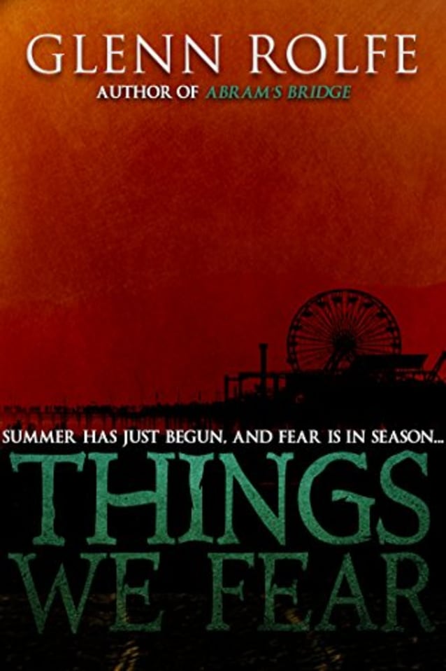 Things We Fear