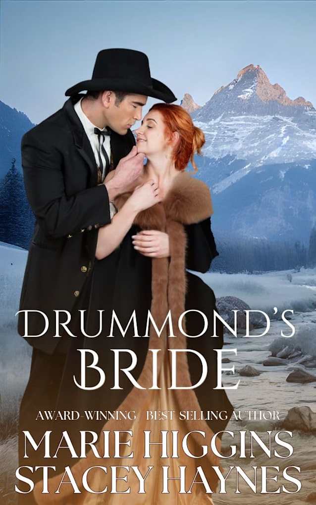 Drummond’s Bride: Mail-Order Bride (Runaway Mail-Order Bride Book 10)