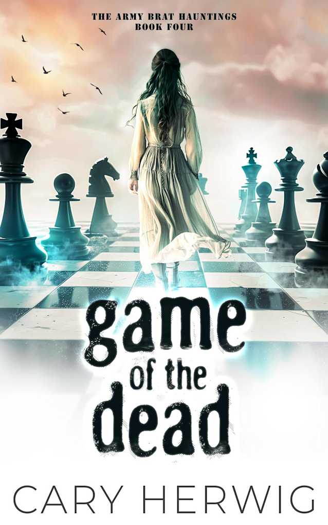 Game of the Dead (Army Brat Hauntings, #4)
