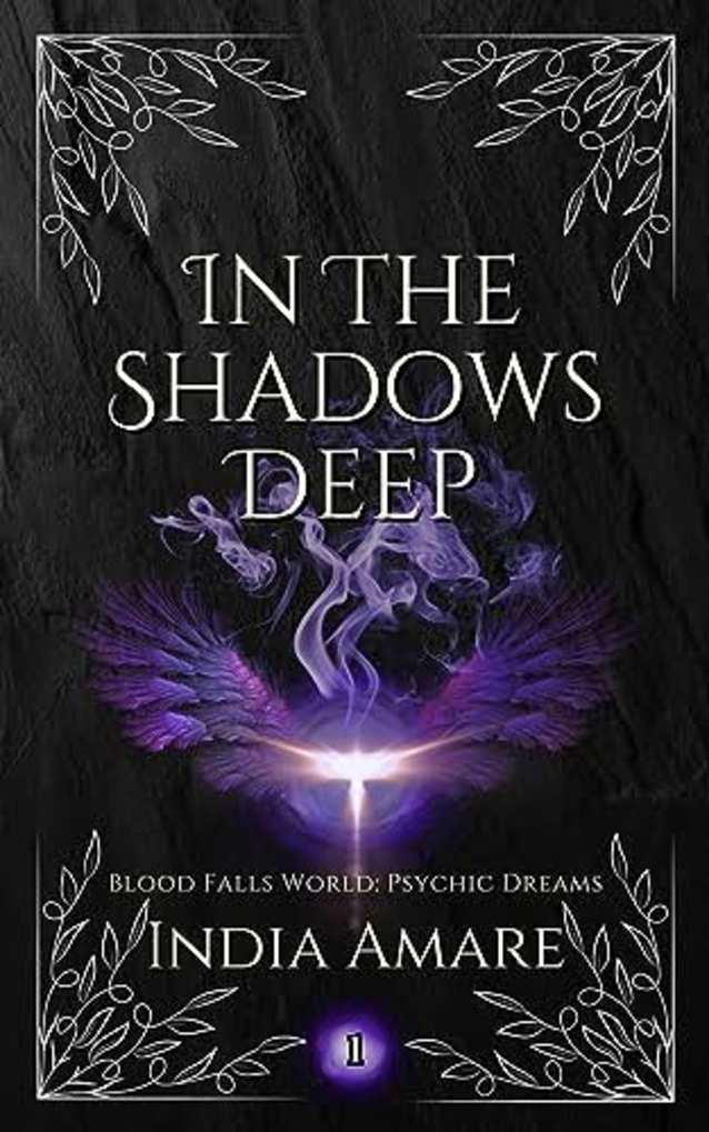 In the Shadows Deep (Blood Falls World: Psychic Dreams Book 1)