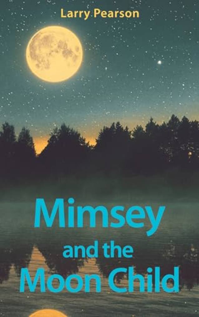 Mimsey and the Moon Child (Balin’s World)