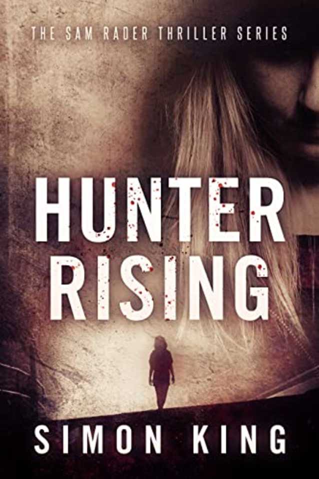 Hunter Rising (The Sam Rader Thriller Series Book 7)